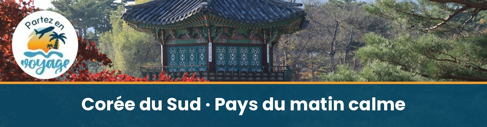 Cor&eacute;e du Sud, au pays du matin calme