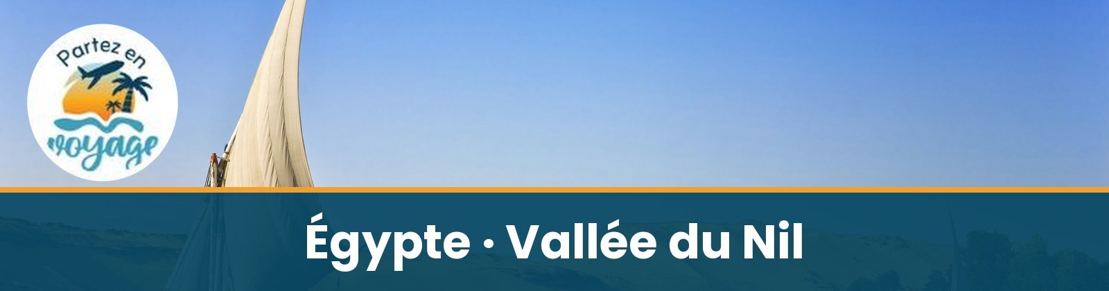 L'&Eacute;gypte et la vall&eacute;e du Nil