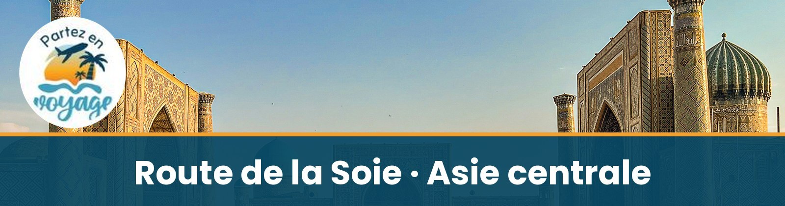 Route de la Soie