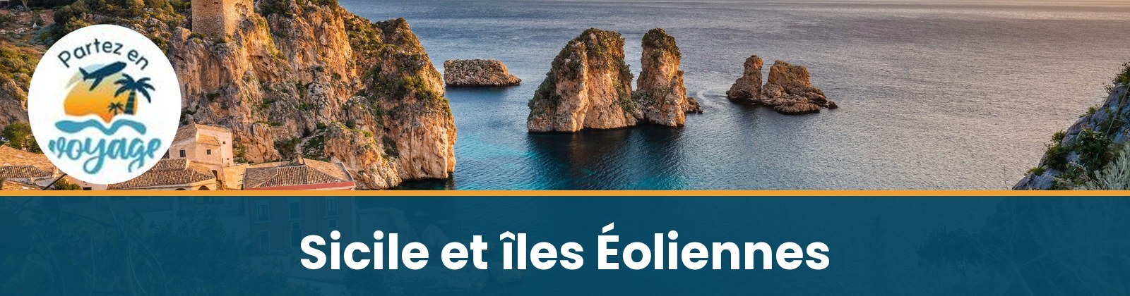 Merveilles de la Sicile et &icirc;les &Eacute;oliennes