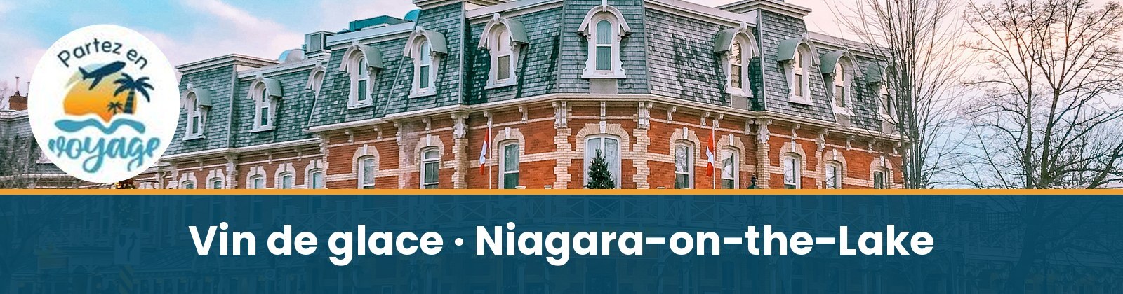 Festival du vin de glace &agrave; Niagara-on-the-Lake