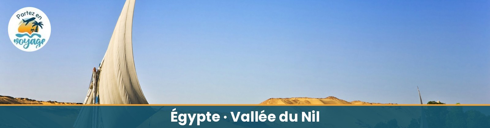 L'Égypte et la vallée du Nil : 15 jours en novembre 2026, départ garanti