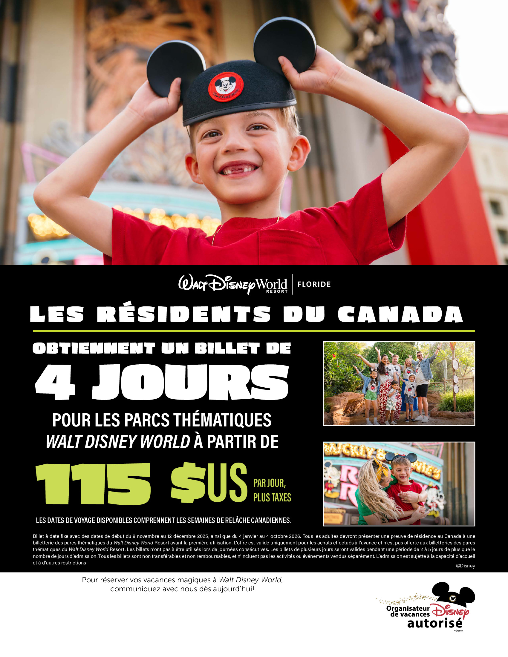 Walt Disney World Resort en Floride Les Résidents du Canada Obtiennent un Billet de 4 jours pour les parcs thématiques Walt Disney World à partir de 115$ USD DISNEY PROMOTION Flyer SECTION-1 Flyer FR