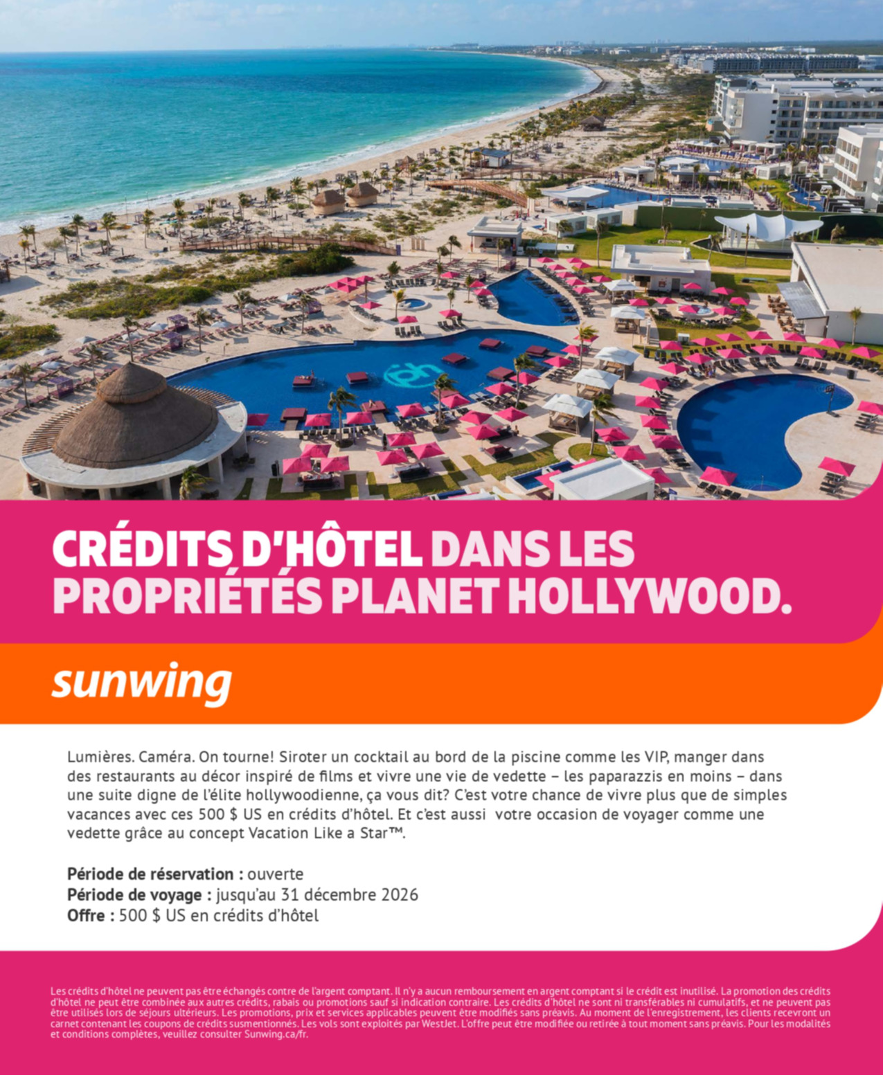 Promotion Vacances Sunwing Credits d’hôtel dans les propriétés Planet Hollywood Resorts avec Partez en Voyage Promotion Vacances Sunwing Credits d’hôtel dans les propriétés Planet Hollywood Resorts avec Partez en Voyage